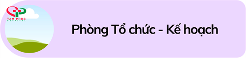 Phòng Tổ chức - Kế hoạch